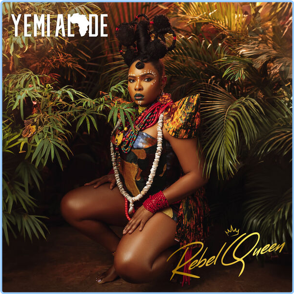 Yemi Alade Rebel Queen (2024) 24Bit 44 1kHz [FLAC] 9SisZnh4_o