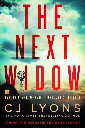 The Next Widow  A gripping crim - CJ Lyons