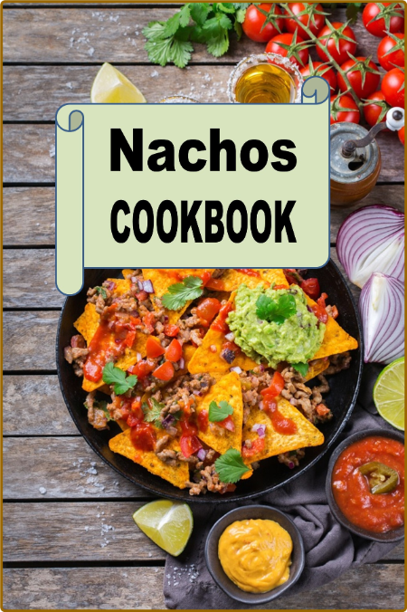 Nachos Cookbook