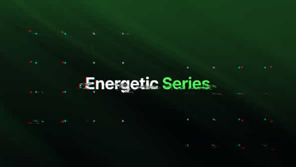 Energetic Series Video Opener - VideoHive 54711542