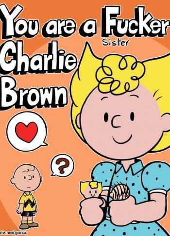 you-are-a-sister-fucker-charlie-brown-garabatoz-colored