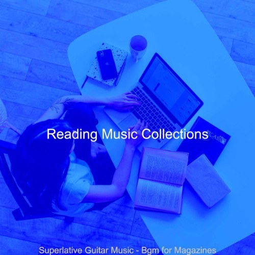 Reading Music Collections - Superlative Guitar Music - Bgm for Magazines - 2021
