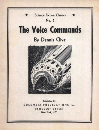 The Voice Commands by Dennis Clive [Science Fiction Classics #5]
