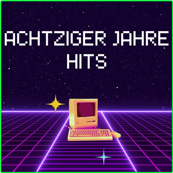 Various Artists - Achtziger Jahre Hits (2024) [320 Kbps] Fyr5tFca_o