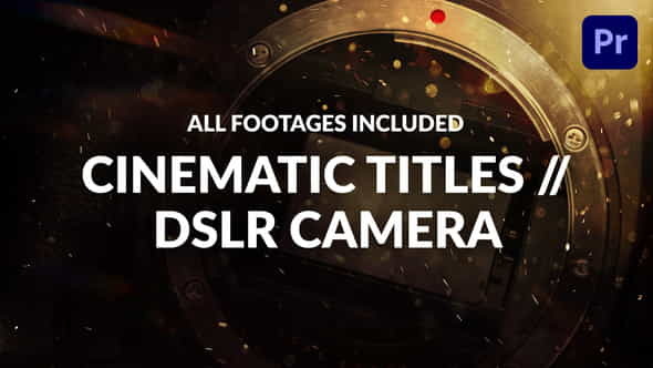 Cinematic TitlesDSLR Camera - VideoHive 22174327