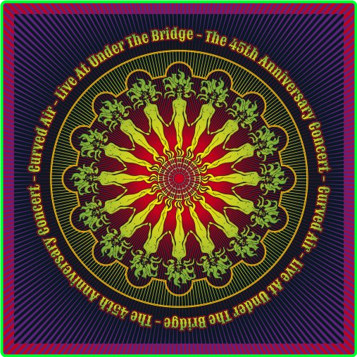 2019 Curved Air Live At Under The Bridge The 45th Anniversary Concert [FLAC] NiwBXqpc_o