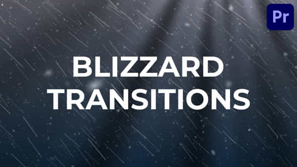 Blizzard Transitions - VideoHive 35260977