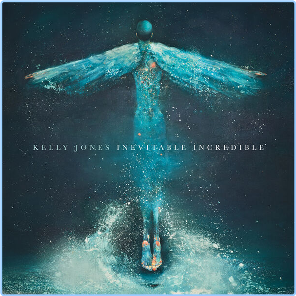 Kelly Jones Inevitable Incredible (2024) 24Bit 48kHz [FLAC] Va09yZOn_o