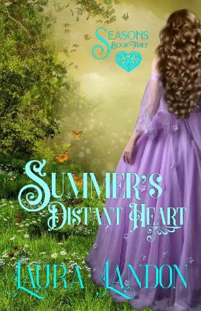 Summer's Distant Heart (Seasons Book 3) - Laura Landon