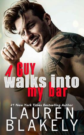 A Guy Walks Into My Bar - Lauren Blakely