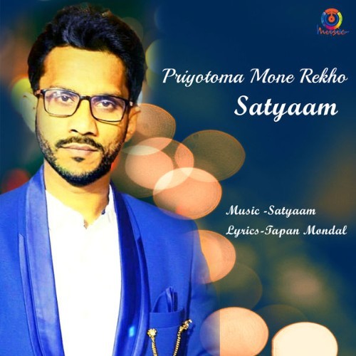 Satyaam - Priyotoma Mone Rekho - 2020