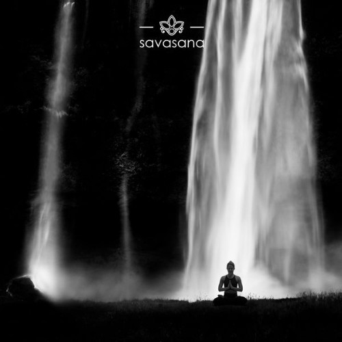Meditation Savasana - Background Music For Yoga - 2019