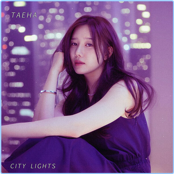 TaeHa City Lights The Mini Album (2024) 24Bit 48kHz [FLAC] PIsH1VFP_o