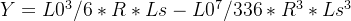 Y = L0^3/6*R*Ls-L0^7/336*R^3*Ls^3