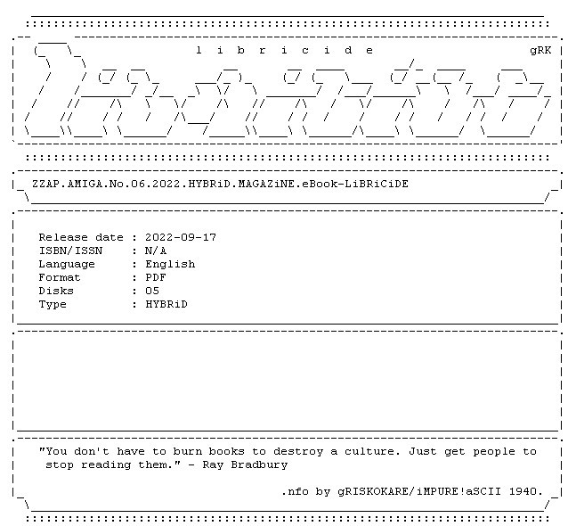 ZZAP.AMIGA.No.06.2022.HYBRiD.MAGAZiNE.eBook LiBRiCiDE