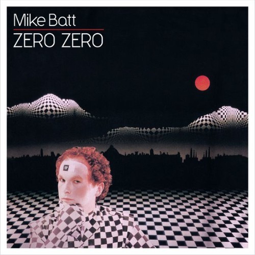 Mike Batt - Zero Zero - 1983
