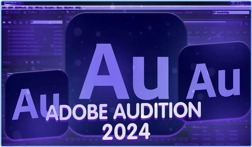 Adobe Audition 2024 V24.6.0.069 (x64) Multilingual NtuDN2b2_o