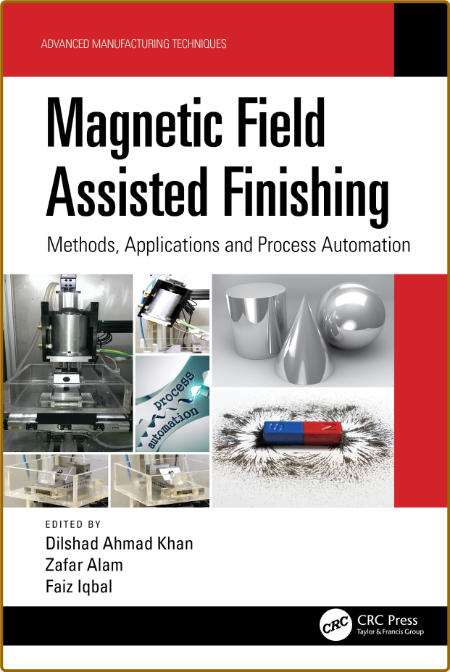 Magnetic Field Assisted Finishing - Methods, Applications and Process Automation 1qgUdgZH_o