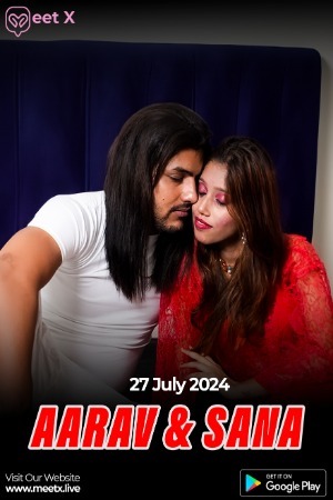 Aarav & Sana ( 27 July LIVE) 2024 Hindi MeetX Live Video 720p HDRip Download