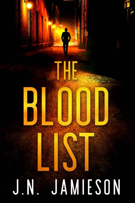 The Blood List by J N  Jamieson
