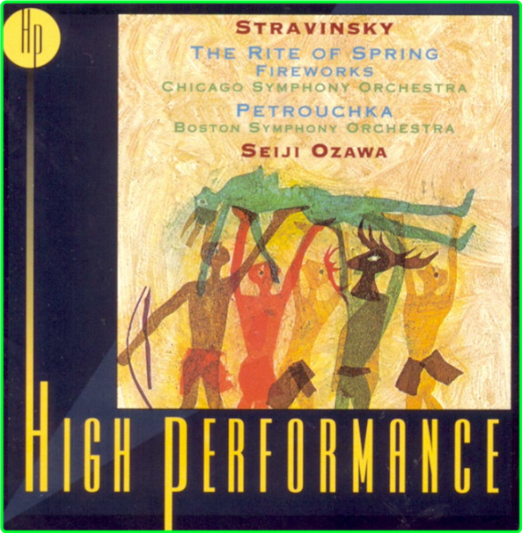Stravinsky Petrouchka, The Rite Of Spring, Fireworks Boston Symphony Orchestra, Seiji Ozawa (1999) [FLAC] 6ws2H991_o