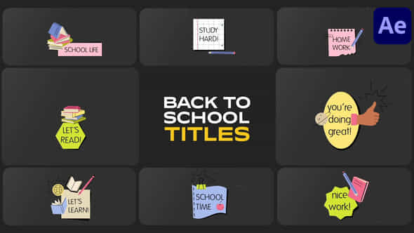School Time Titles For After Effects - VideoHive 53628815