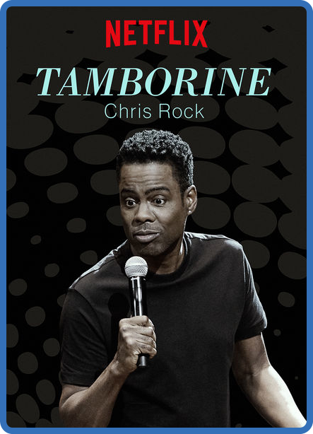 Chris Rock Tamborine (2018) (1080p NF WEBRip x265 HEVC 10bit AC3 5 1 t3nzin)
