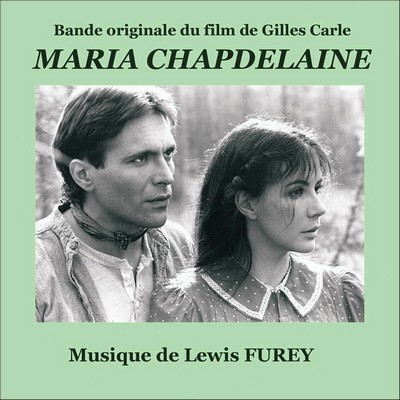 Maria Chapdelaine Soundtrack