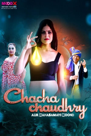 Chacha Chaudry 2025 Hindi Season 01 [ Episodes 01 Added] Moodx WEB Series 720p HDRip Download