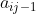 a_{ij-1}