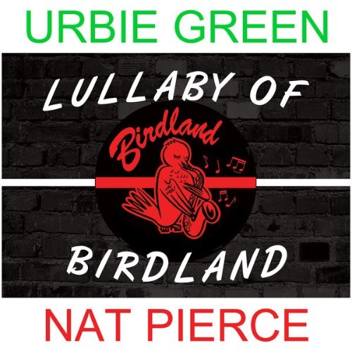 Urbie Green - Lullaby of Birdland - 2015