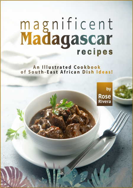 Magnificent Madagascar Recipes: An Illustrated Cookbook of South-East African Dish... MUuhIsxB_o