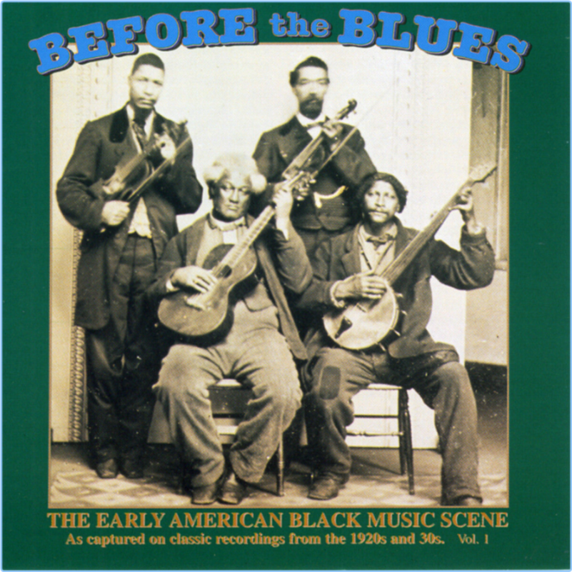 VA Before The Blues Vol 1 The Early American Black Music Scene (1996) [FLAC] 16BITS 44 1KHZ GEkw5Ivv_o