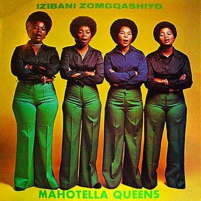 Mahotella Queens – Izibani Zomgqashiyo