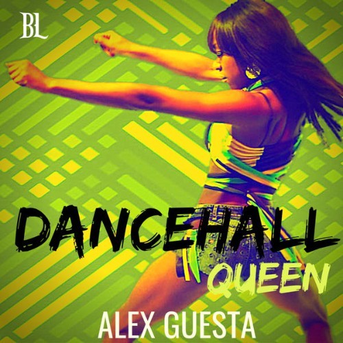 Alex Guesta - Dancehall Queen - 2020