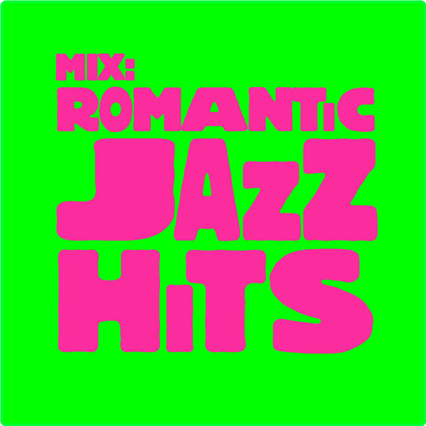 Various Artists - Mix Romantic Jazz Hits (2024) [320 Kbps] QiBF5PJ0_o