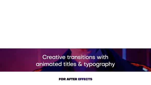 Animated TitlesTransitions - VideoHive 35938875