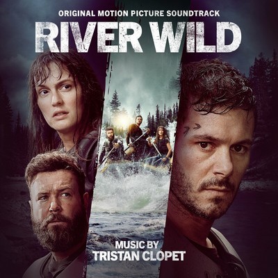 River Wild Soundtrack