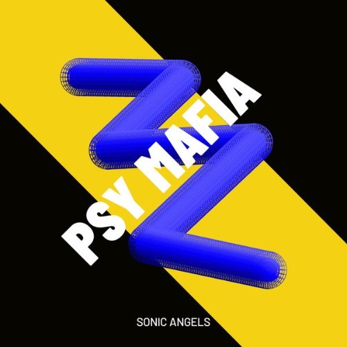 Psy Mafia - Sonic Angels - 2022