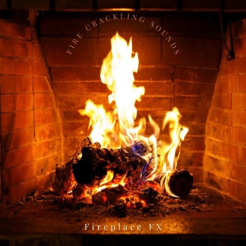 Fireplace FX - Fire Crackling Sounds - 2021