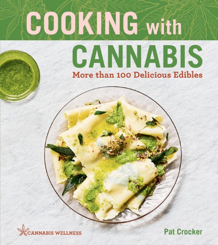 Cooking with Cannabis by Laurie Wolf