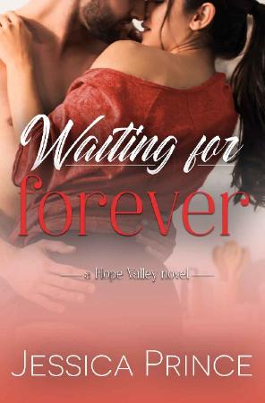Waiting for Forever (Hope Valle   Jessica Prince