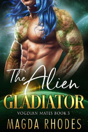 The Alien Gladiator  A SciFi Al - Magda Rhodes