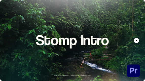 Stomp Opener For Premiere Pro - VideoHive 49423375