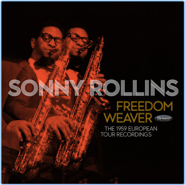 Sonny Rollins Freedom Weaver The (1959) European Tour Recordings Live (2024) 24Bit 44 1kHz [FLAC] 8iEVoD3Z_o