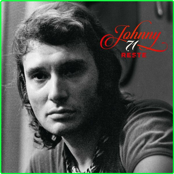 Johnny Hallyday Reste Inédit (2024) WEB [FLAC] 16BITS 44 1KHZ Wvh0gGSz_o