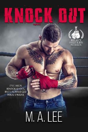 Knock Out (Heavy Hitters Series - M  A  Lee