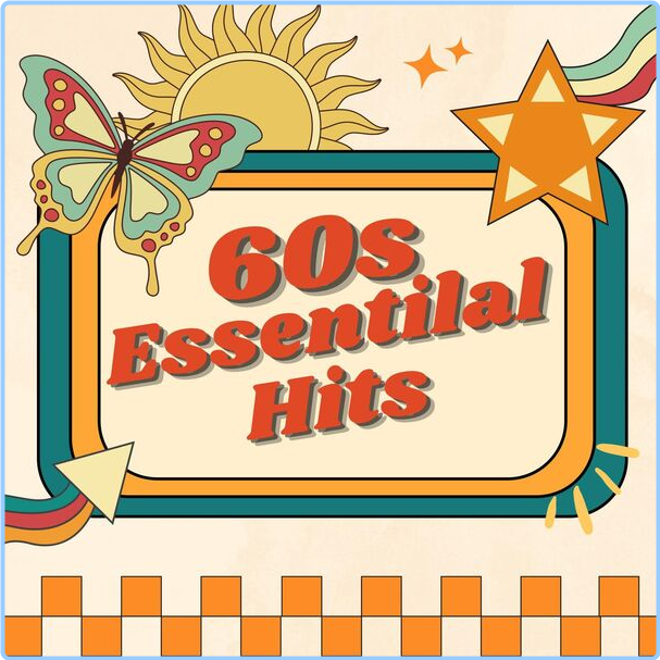 Various Artists - 60s Essential Hits (2024) [320 Kbps] On0WU8qS_o