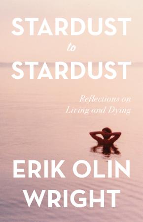 Stardust to Stardust Reflections on Living and Dying