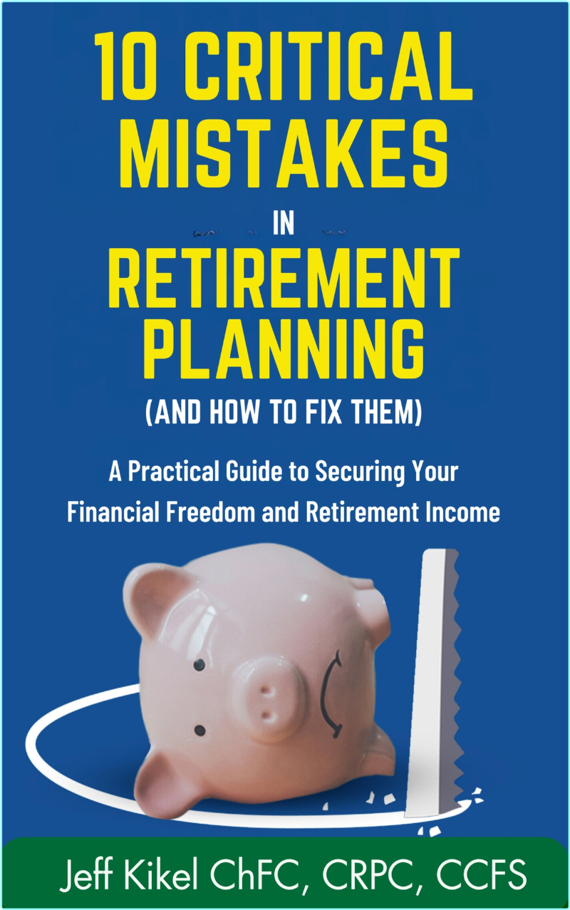 10 Critical Mistakes In Retirement Planning